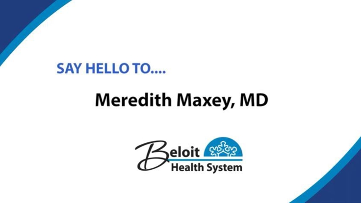 Meredith Maxey, M.D. | Beloit Health System