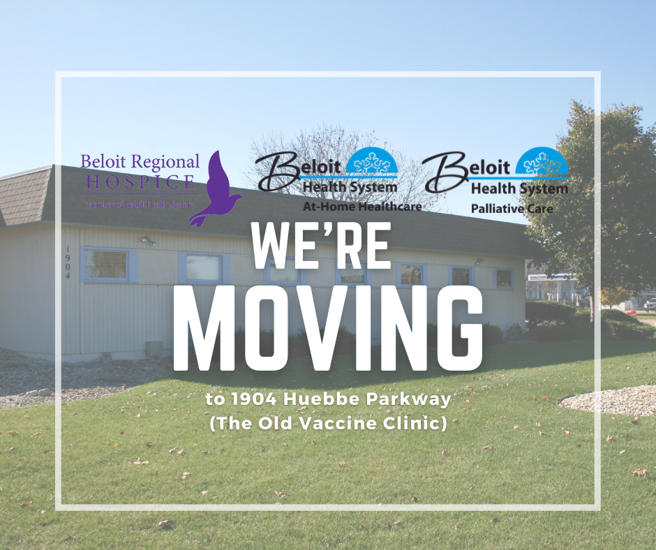 BELOIT REGIONAL HOSPICE, ATHOME HEALTH, AND PALLATIVE CARE ARE MOVING